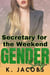 Secretary for the Weekend - Female for the Weekend