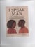 I Speak Man Workbook