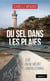 Du sel dans les plaies : À Ré, on ne meurt jamais d'ennui