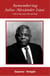 Remembering Julius Alexander Isaac: A Life in Law, and a Life Well Lived