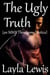 The Ugly Truth (an MMX Threesome Erotica) - But His Face, #4