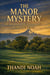 The Manor Mystery - The Amara Travel Mysteries, #1
