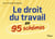 Le droit du travail en 95 schémas