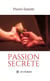 Passion secrète