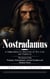 Nostradamus: A Comprehensive Overview of His Life and Prophecies (The Secret of the Templars, Nostradamus, Ancient Prophets and Modern Power)