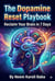The Dopamine Reset Playbook: A 7-Day Guide to Calm Your Mind and Live Gently