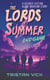The Lords of Summer Endgame - The Lords of Summer, #5