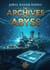 The Archives of the Abyss - The Archives of the Abyss, #1