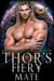 Thor's Fiery Mate - Gods and Monsters Fated Mates
