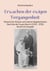 Erwachen der ewigen Vergangenheit - Historischer Roman nach wahren Begebenheiten - Das Erbe der Frauen Buch 4 (1923 - 1932) Illustrierte Ausgabe