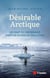 Désirable Artique