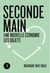 Seconde main - Pour une nouvelle économie des objets