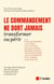 Le commandement ne dort jamais - Transformer ou périr