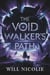 The Void Walker’s Path - Apocalypse Adventures Chronicles, #2