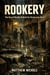 ROOKERY: The Brutal Reality Behind the Dickensian Myth