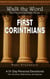 Walk the Word: First Corinthians - Walk the Word: The Pauline Epistles Devotional Series, #2