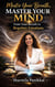 Master Your Breath, Master Your Mind