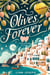 Olives Forever - The Walker Sisters Forever in Dutch, #2