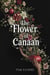 The Flower of Canaan