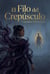 El Filo del Crepúsculo: Volumen 1 - El Filo del Crepúsculo, #1