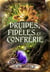 Le secret des druides - Druides, Fidèles et Confrérie t.2