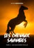 Les chevaux Sauvages - Tome 2 - un cauchemar éveillé