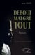Debout malgré tout - Roman