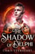 The Shadow of Delphi - The Delphi Trilogy, #0