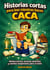 Historias cortas para leer mientras haces caca - Relatos breves, escenas absurdas y cuentos inesperados para el baño