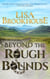 Beyond The Rough Bounds