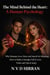 The Mind Behind the Heart: A Human Psychology : Why Humans Love, Hurt, and Search for Meaning: How to Make a Stranger Fall in Love, Tricks and Tips & many