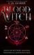 Blood Witch: Hexen der Westwood Akademie – Paranormale Liebesroman-Reihe 5 - Hexen der Westwood Akademie, #5