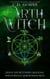 Earth Witch: Hexen der Westwood Akademie – Paranormale Liebesroman-Reihe 4 - Hexen der Westwood Akademie, #4