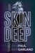 Skin Deep