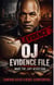 The OJ Simpson Files: What the Jury Never Saw - OJ Simpson
