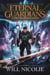 Eternal Guardians - Apocalypse Adventures Chronicles, #5