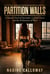 Partition Walls: A Hotwife Novel of Surrender, Cuckold Desire, and the Architecture of Want - The QoS Standard: Total Submission to the Alpha BBC, #2