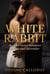White Rabbit: An Interracial Romance of Size and Surrender - The QoS Standard: Total Submission to the Alpha BBC, #5
