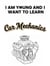 I am Young and I Want to Learn Car Mechanics - I am Young and I Want to Learn