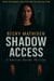 Shadow Access: A Sentinel Mutual Thriller - Shadow Access, #1