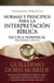 Normas y Principios para la Interpretación Bíblica - Clase Dominical, #4
