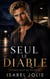 Seul Le Diable - Série État de Péché, #2