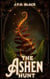 The Ashen Hunt - Rebels of Flame and Fern, #1