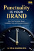 Punctuality Is Your Brand: How Time Discipline Shapes Credibility, Trust, and Executive Presence