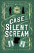 The Case of the Silent Scream - The Curious Cases, #1