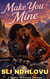 Make You Mine - Iron Roses Motorcycle Club, #2