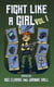 Fight Like A Girl #1 - Fight Like A Girl, #1