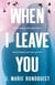 When I Leave You