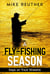 A Fly-Fishing Season