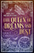 The Queen of Dreams and Dust - Dreams of Faerie, #2